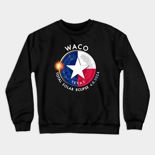 2024 Total Solar Eclipse Totality Waco Texas 28 Crewneck Sweatshirt by SanJKaka